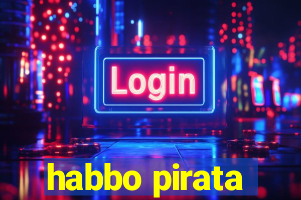 habbo pirata